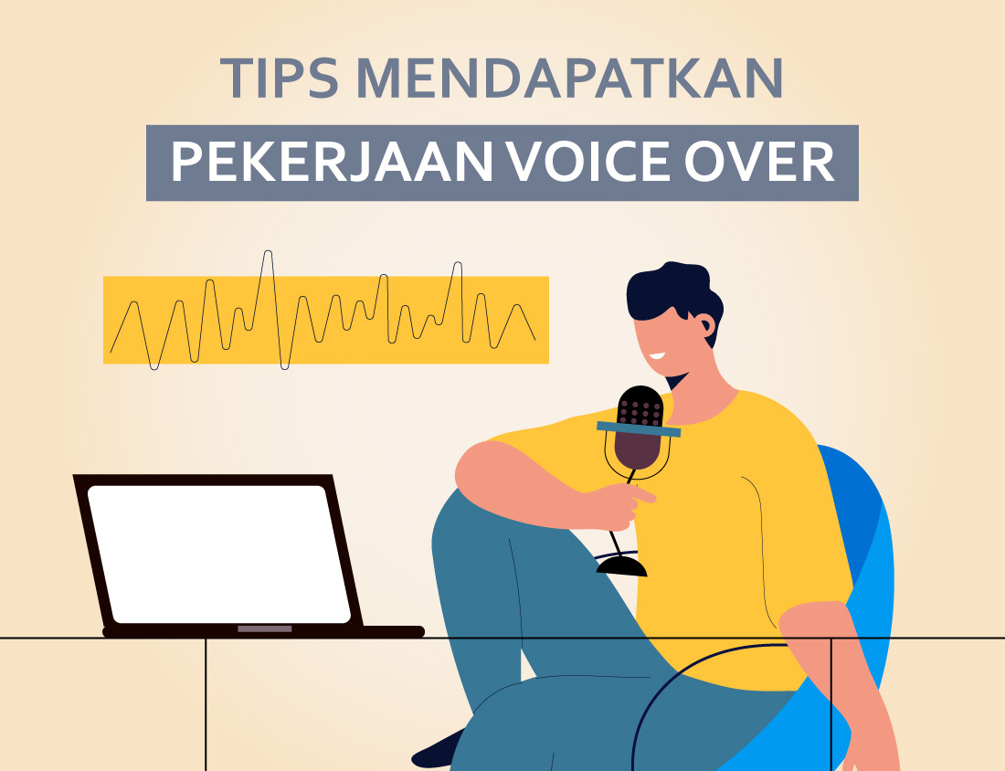 Tips Mendapatkan Lowongan Pekerjaan di Industri Voice Over